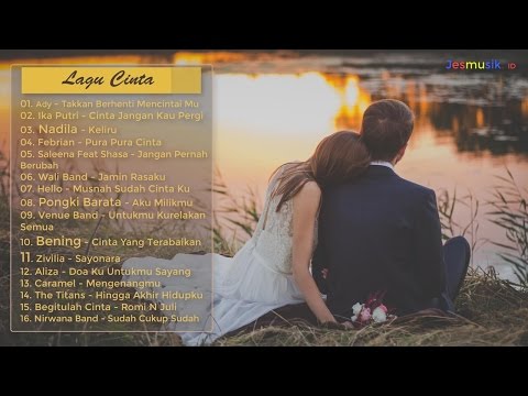 Lagu Cinta Paling Menyentuh Hati (Kompilasi Lagu Pop Indonesia Terbaik)