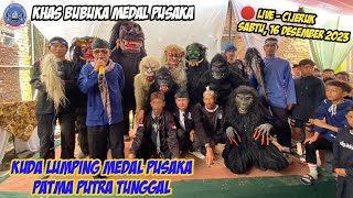 🔴LIVE - TEPAK BUBUKA PENTAS DI CIJERUK KUDA LUMPING MEDAL PUSAKA PATMA PUTRA TUNGGAL