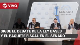 EN VIVO: EL SENADO SIGUE CON EL DEBATE DE LA LEY BASES Y PAQUETE FISCAL