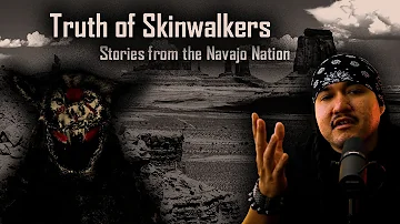 Truth of Skinwalkers... Stories from the Navajo Nation || Viewer Discretion Advised!!! ||