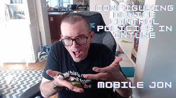 Creating Device Control Policies in Microsoft Intune