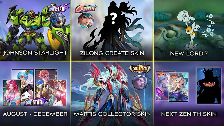 ZILONG CREATE SKIN, AUG - DEC STARLIGHT, JOHNSON STARLIGHT, NEW ZENITH SKIN - Mobile Legends