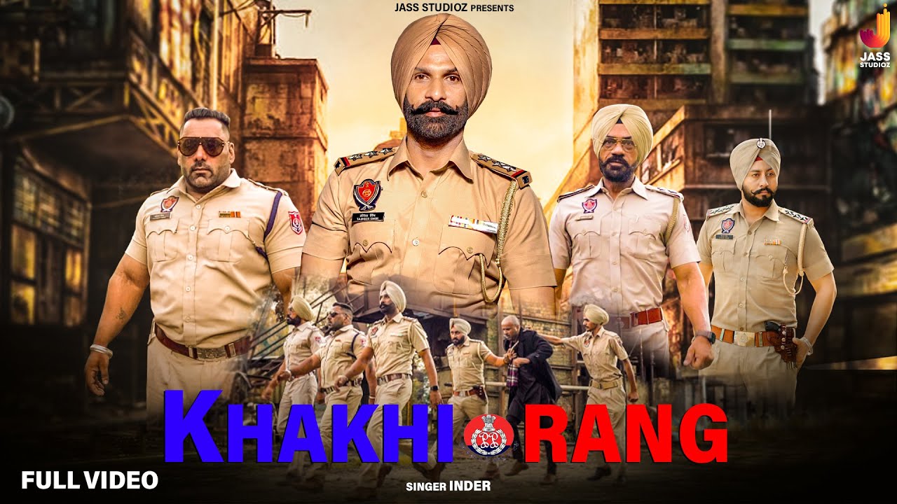 Khakhi Rang  (Full Video) Inder |  New Punjabi Songs 2021 | Latest Punjabi Songs 2021 | Jass Studioz