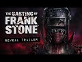 The Casting of Frank Stone | Reveal Trailer