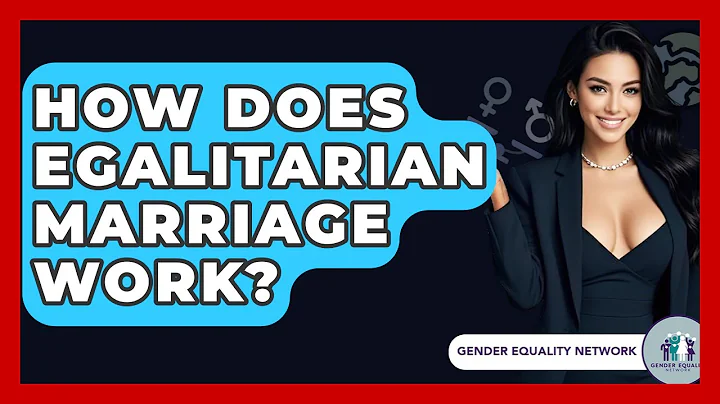 How Does Egalitarian Marriage Work? - Gender Equality Network