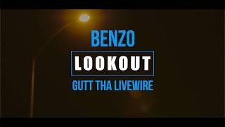 BENZO & GUTT THA LIVEWIRE .::. LOOKOUT