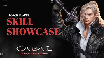 FORCE BLADER Skill Showcase | CABAL RED KR