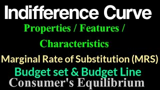 Indifference Curve Properties / Characteristics MRS Consumer's Equilibrium तटस्थता वक्र