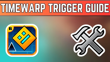 How To Use The Timewarp Trigger In Geometry Dash 2.2074 | Geometry Dash Editor Guides