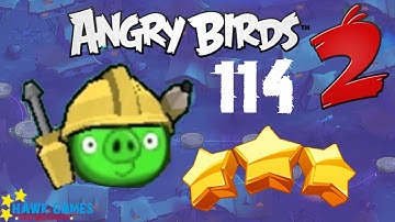 Angry Birds 2 - 3 Stars Walkthrough Level 114 [4K 60FPS]