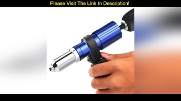 ✅ Slide Electric rivet gun 2.4mm-4.8mm core pull riveting conversion head wireless riveting tool  w