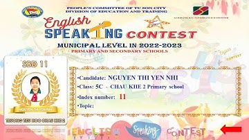 Nguyễn Thị Yến Nhi -5C-Châu Khê 2 - Hội thi Nói giỏi Tiếng Anh cấp TH -TP. Từ Sơn, năm học 2022-2023