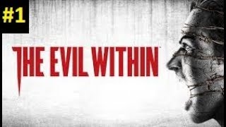 The Evil Within Part 1 Investigating the abnormal