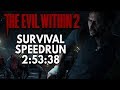 The Evil Within 2 (Survival) Speedrun in 2:53:38 [Personal Best]