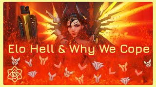Elo Hell & Why We Cope