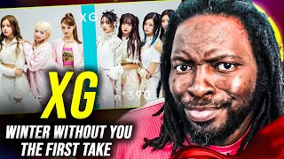 THIS IS UNREAL!!! XG - WINTER WITHOUT YOU / THE FIRST TAKE | REACTION