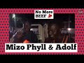 Mizo Phyll and Adolf - No more beef 🥩