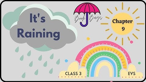 Ncert class 3 evs chapter 9(It