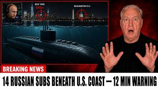 Putin's 14 Nuclear Submarines Go Dark — U.S. Cannot Find Them, East Coast EVACUATES Now Profile