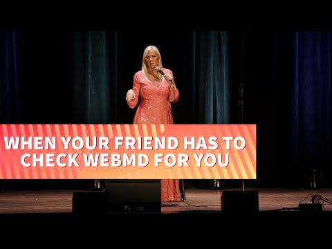 When Your Friend Has to Check WebMD For You | Leanne Morgan