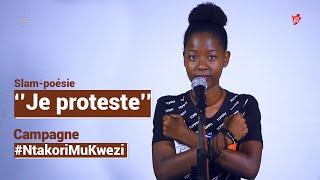 #NtaKoriMuKwezi : slam-poésie « Je proteste »