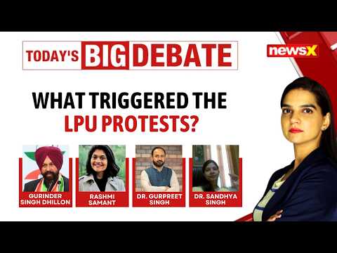 What Has Led To The Students’ Protest In LPU? | NewsX