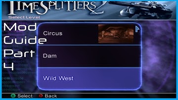 How to Mod TimeSplitters 2 - Restoring Unused Content (Part 4)