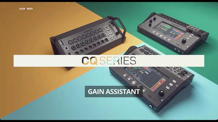 Allen & Heath CQ Series Gain Assistant