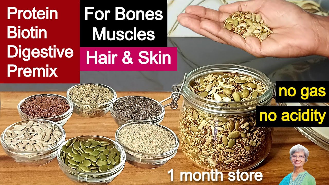 प्रोटीन बायोटीन से भरपूर पाचक Seeds Premix For Muscles Bones Hair Skin ...