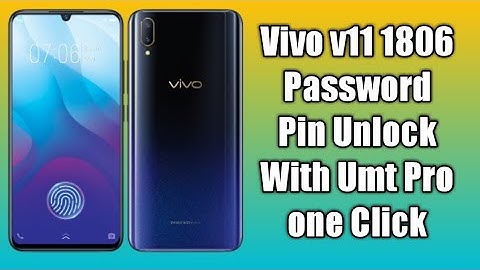 VIVO V11 (1806) Pattern Unlock With UMT Pro one Click