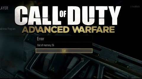 Call of Duty Advanced Warfare ERROR Out of memory 26 Split Screen PS4