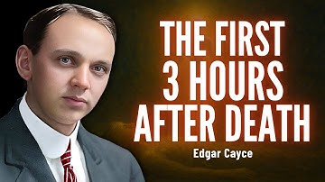 Edgar Cayce onthulde wat er gebeurt in de eerste 3 uur na de dood (je zult het niet geloven)