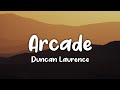 Duncan laurence  arcade lyrics loving you is a losing game