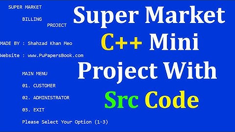 Supermarket billing system  C++ Project With  source code || Supermarket in C++