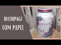 COMO FAZER UM LINDO POTE COM PAPEL PARA DECOUPAGE.