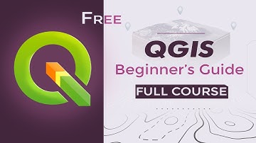QGIS Full Course for Beginners: Master GIS Mapping & Analysis for Free!