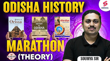 Complete Odisha History Marathon for all Odisha Government Exams | Odisha History Marathon