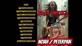 NOAH PETERPAN FULL ALBUM METAL ROCK