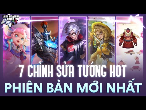 Liên Quân 7 Chỉnh Sửa Tướng: Terri, Thorne, Annette, Arduin PHIÊN BẢN MỚI TNG