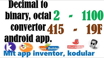 Decimal to Binary and Hexadecimal convertor using Mit app inventor, Kodular, Appy Builder - Block