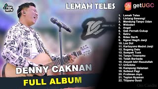DENNY CAKNAN FULL ALBUM LEMAH TELES feat Yeni Inka | DC Musik