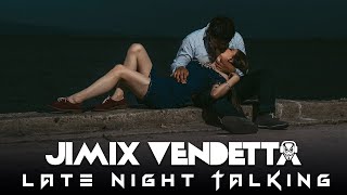 Jimix Vendetta - Late Night Talking Remix Harry Styles (Lyrics, Letra)