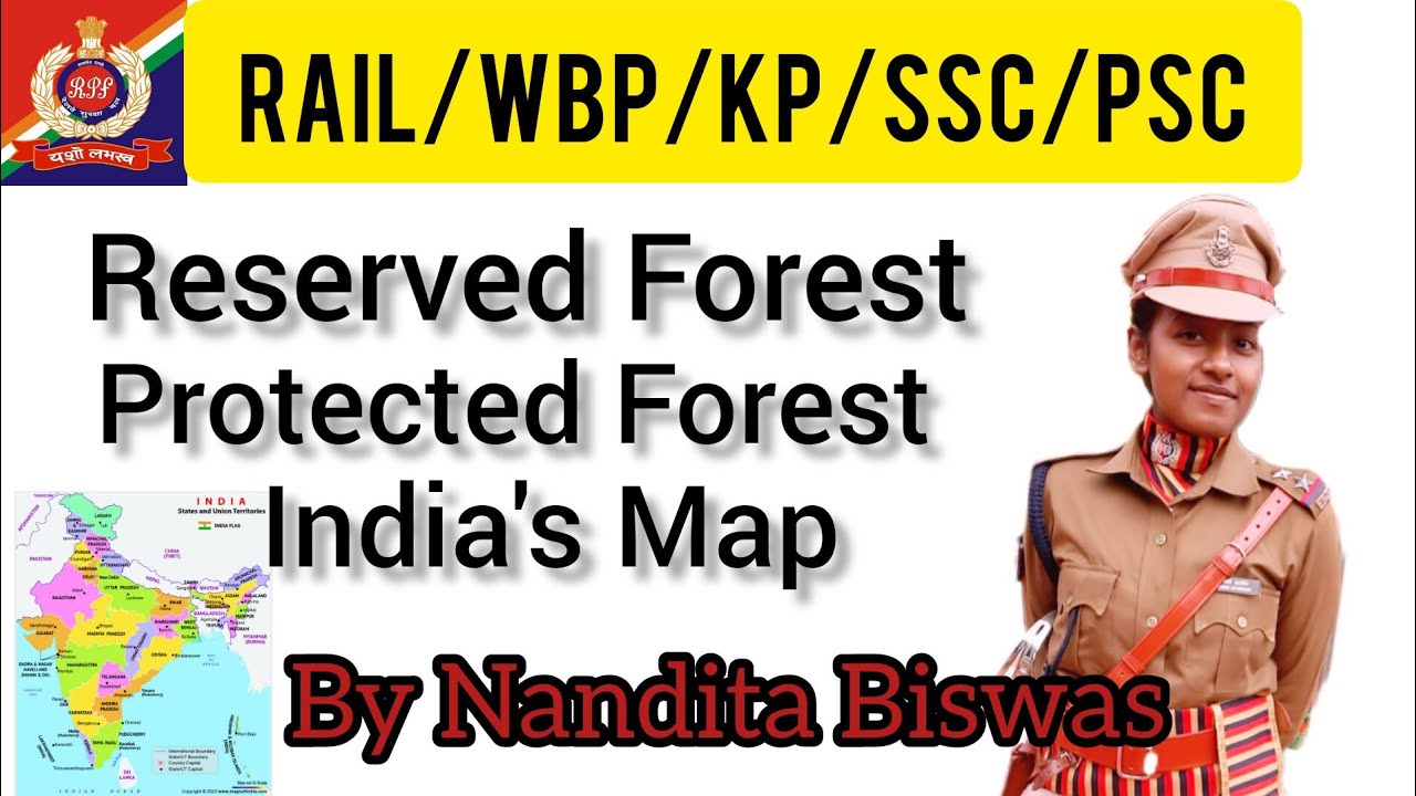 Reserved Forest | Protected Forest | India's Map | By Nandita Biswas ...