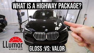 What is a Highway Package? LLumar Gloss versus LLumar Valor