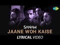 Jaane Woh Kaise | SANAM | Hemant Kumar | जाने वो कैसे लोग | S.D. Burman | Lyrical Video