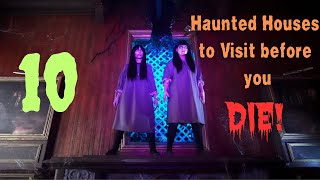 Top Ten Halloween Haunted Houses To Go To Before You DIE!