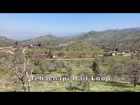 2025 04: Tehachapi Rail Loop