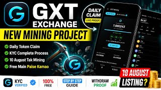 🔥 GXT Exchange Mining App | Free Crypto Earning 2026 | Daily Claim + Full KYC Guide..  screenshot 2
