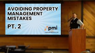 Avoiding Property Manager Mistakes - Part 2