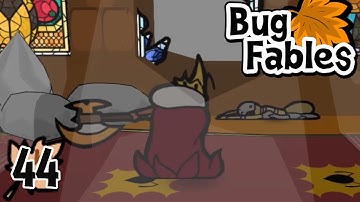 Bug Fables: The Everlasting Sapling (Blind) - Episode 44: Sting Operation